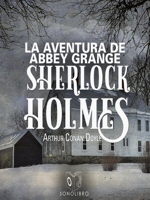 cover image of La aventura de Abbey Grange--Dramatizado